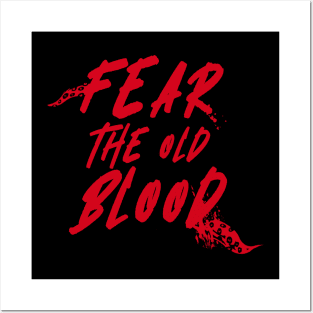 Fear the Old Blood Posters and Art